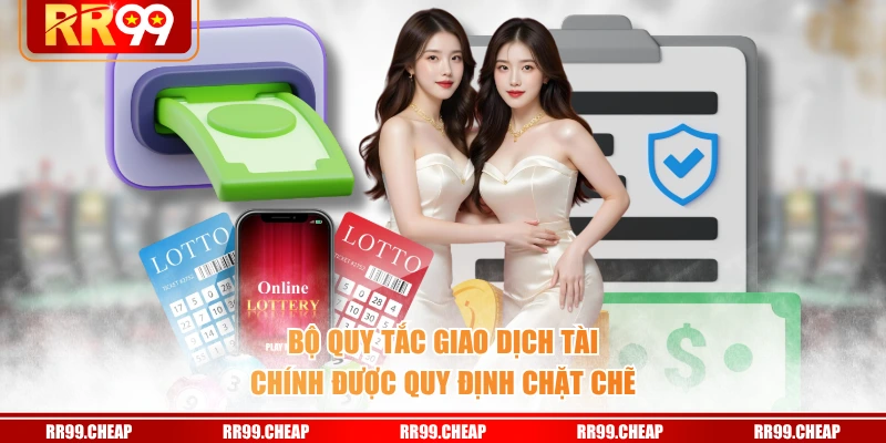 Bộ quy tắc giao dịch tài chính được quy định chặt chẽ
